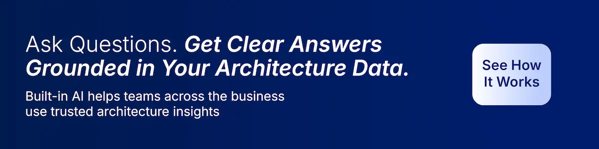 Built-in AI helps teams across the business use trusted architecture insights.